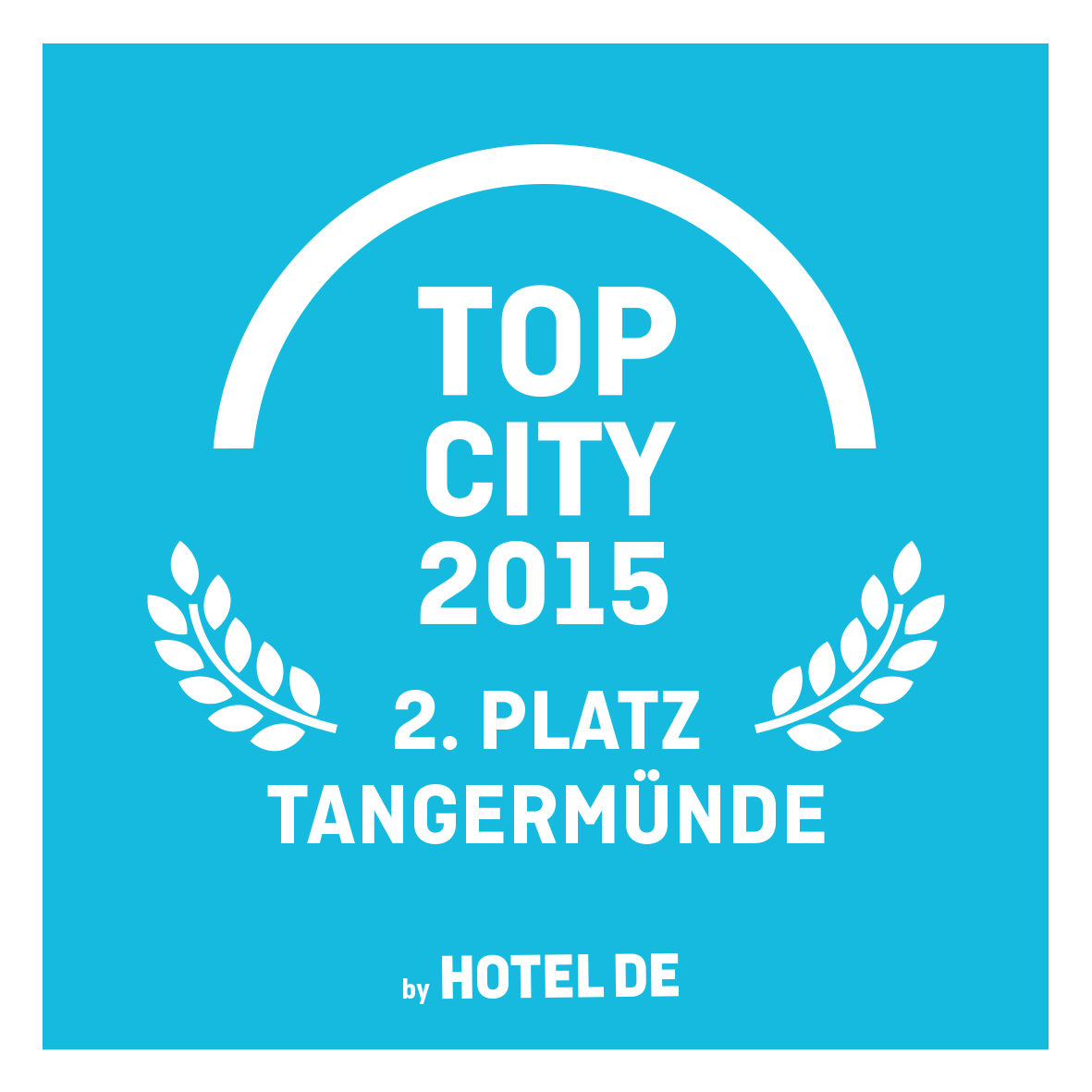 Tangermünde - TOP CITY VOTING 2015 - Deutschlands l(i)ebenswerteste Klein- oder Mittelstadt